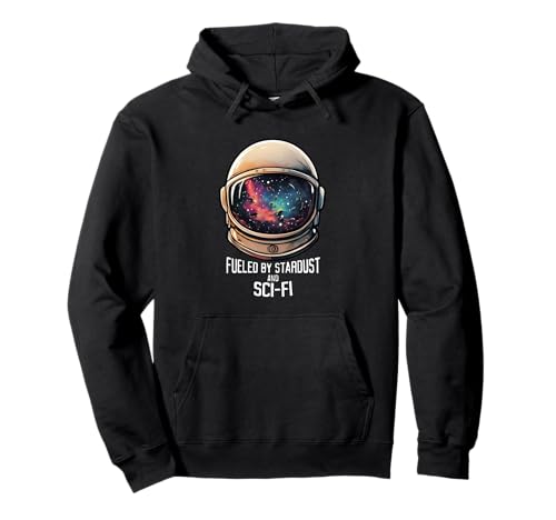 Fueled By Stardust And Sci-Fi Astronaut Helmet Sudadera con Capucha