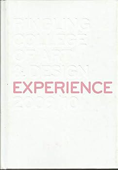 Hardcover RINGLING COLLEGE OF ART & DESIGN EXPERIENCE 2009/10 Book