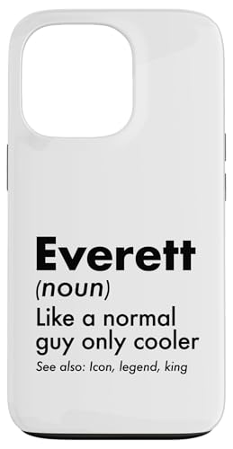 Everett Like A Normal Guy Only Cooler Legend King �t�@�[�X�g�l�[�� �X�}�z�P�[�X iPhone 13 Pro �p