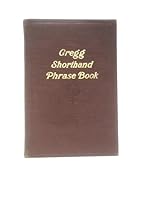 Gregg Shorthand Phrase Book B000VW0KVG Book Cover