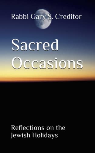 Sacred Occasions: Reflections on the Jewish Holidays