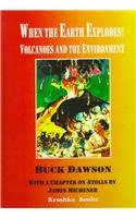 When the Earth Explodes: Volcanoes and the Environment
