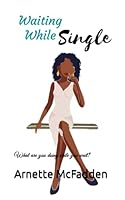 Waiting While Single B09LGY9573 Book Cover