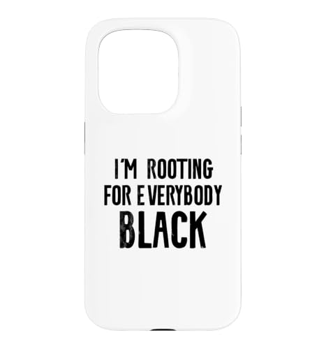 I'm Rooting for Everybody �u���b�NBLM���[�u�����g �A�t���J���M�t�g �X�}�z�P�[�X iPhone 15 Pro �p