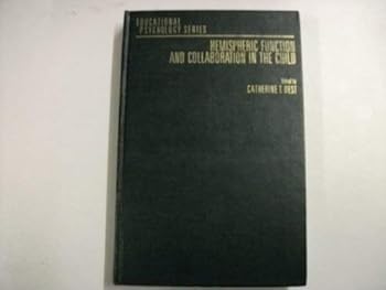 Hardcover Hemispheric function and collaboration in the child (Educational psychology) Book
