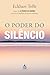 O poder do silencio (Em Portugues do Brasil)