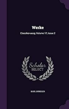 Werke: Classiker-Ausg, Volume 17, Issue 2