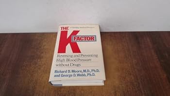 Hardcover The K Factor: Reversing and Preventing High Blood Pressure Without Drugs Book
