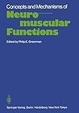 Concepts and Mechanisms of Neuromuscular Functions: An International Conference on Concepts and Mechanisms of Neuromuscular Functions