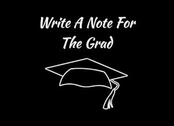 Paperback Write A Note For The Grad: Graduation Guest Book For Parties, Autograph Book, Writing Journal Lined, Diary (Tassel Zone) Book