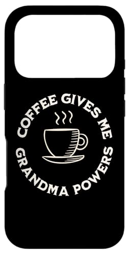 Coffee Gives Me Grandma Powers �c�� �R�[�q�[���D�� �X�}�z�P�[�X iPhone 17 Pro �p