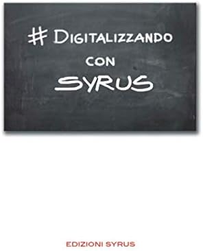 # Digitalizzando con Syrus (Syrus Industry Edizioni)