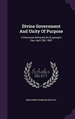 Divine Government and Unity of Purpose: A Disco... 1343192749 Book Cover