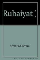 Rubaiyat B0037SCRF8 Book Cover