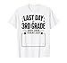 Last Day of 3rd Grade Sign My Shirt Autograph Graduation T-Shirt