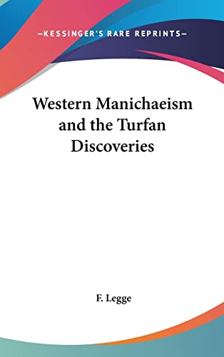 Western Manichaeism and the Turfan Discoveries