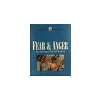 Fear and Anger : Slaying the Dragon that Holds You Back 1558521704 Book Cover