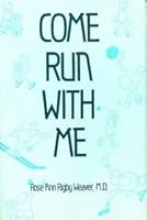 Come Run with Me 0533072344 Book Cover