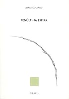 Penúltima espira 8492476001 Book Cover