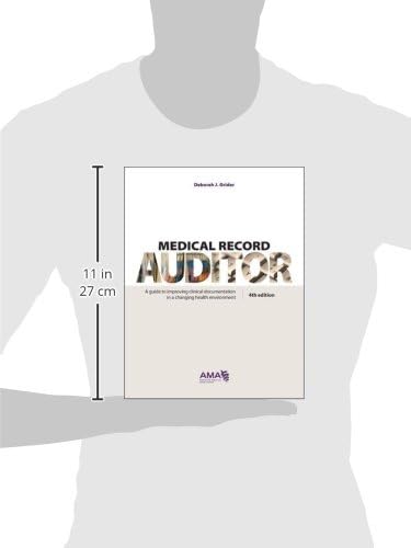 Medical Record Auditor: A Guide to Improving Clinical Documentation in a Changing Health Environment