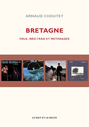 Couverture de Bretagne: Folk, néo-trad et métissages