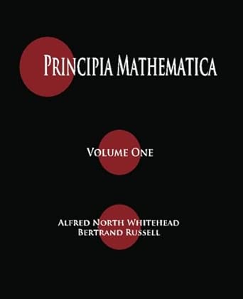 Principia Mathematica - Volume One