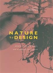 Buy Nature by Design: People, Natural Process, and Ecological Restoration — BookShops.in