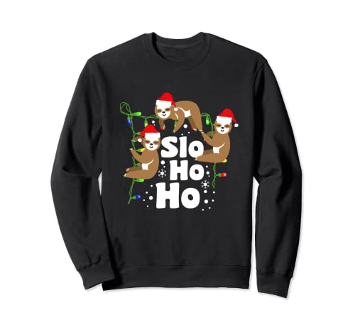 Slo Ho Ho Slothmas | Divertido Perezoso Fiesta de Navidad Sudadera
