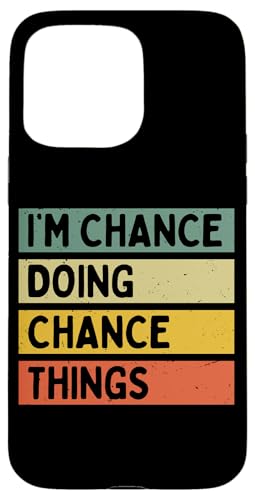 I'm Chance Doing Chance Things �ʔ������� �X�}�z�P�[�X iPhone 15 Pro Max �p