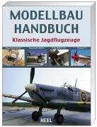 KLASSISCHE JAGDFLUGZEUGE MODELLBAU
