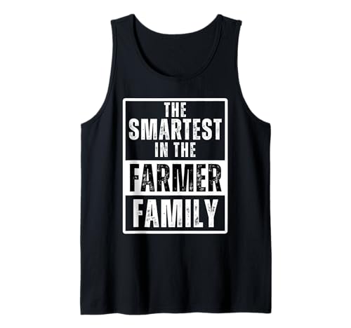 Smartest in the Farmer Family Débardeur