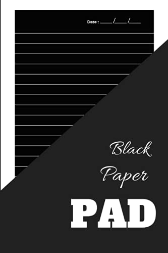 Black Paper Pad: Lined Black Paper Journal Notebook for use with Gel Pens or White Ink