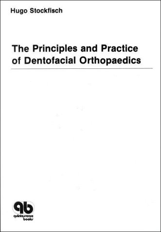 The Principles and Practice of Dentofacial Orthopaedics