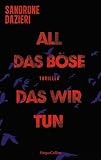 Cover zum Buch All das Böse, das wir tun: Dunkle Geh...