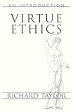 Virtue Ethics: An Introduction (Prometheus Lectures)