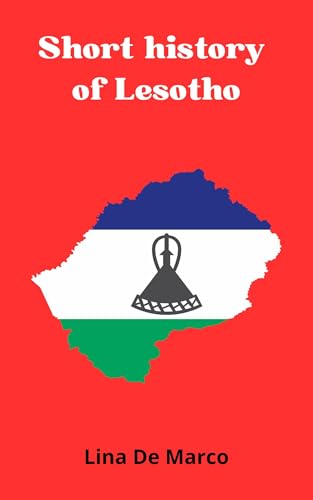 Short history of Lesotho (history of nations)