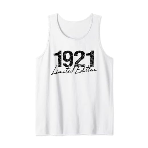 Cumpleaños 1921 Edición limitada Regalo Usado Grunge Vintage Camiseta sin Mangas