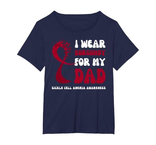 I Wear Burgundy for Dad Sickle Cell Anemia Awareness Ribbon T-Shirt, Women's Plus, Navy Blue, 5X