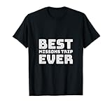 Camiseta Best Missions Trip Shirt Christian Mission Autograph Camiseta