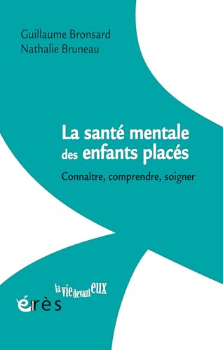La santé mentale des enfants placés...