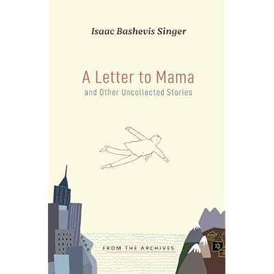 A Letter to Mama and Other Uncollected Stories