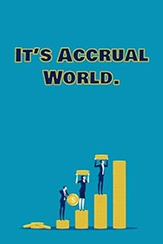 Paperback It's Accrual World.: Lined Notebook Book