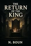 return king of the hill  The Return of the King (English Edition)