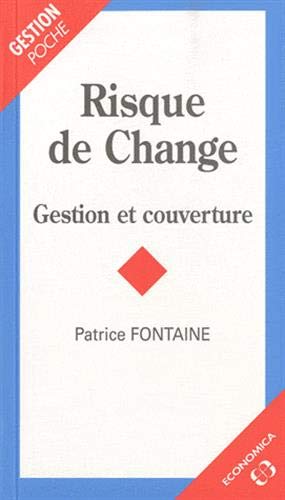 Télécharger Risque de Change : Gestion et couverture PDF