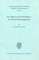 Der Markt ALS Einflussfaktor Der Unternehmungsgrosse 3428025555 Book Cover
