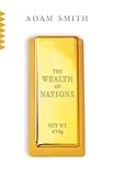  The Wealth of Nations: Books I-v (Vintage Classics)