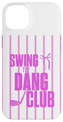 Funny Golfing Swing the Dang Club �s���N�S���t�}�} �X�}�z�P�[�X iPhone 14 Plus �p