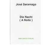 Die Nacht ( A Noite ) - José Saramago 
