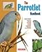The Parrotlet Handbook