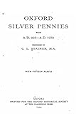 Oxford Silver Pennies From A.D.925-A.D.1272